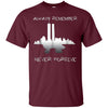 Image of Always Remember Twin Tower Never Forgive T-shirt Sept 11th