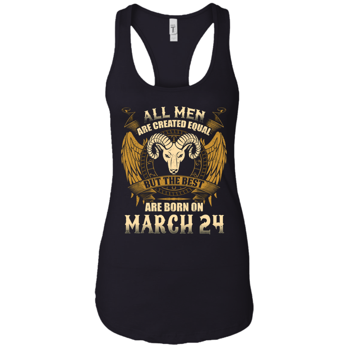 All Men Are Created Equal The Best Are Born March 24th Tee