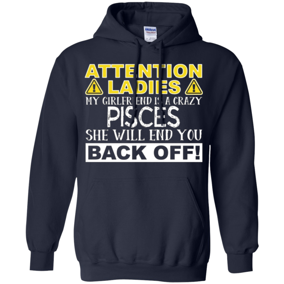 Attention Ladies My Girlfriend Is A Crazy Pisces Funny Tee