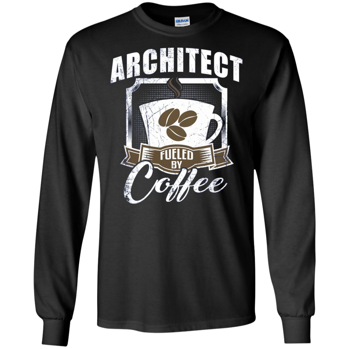 Architect Fueled By Coffee Funny Long Sleeve T-Shirt