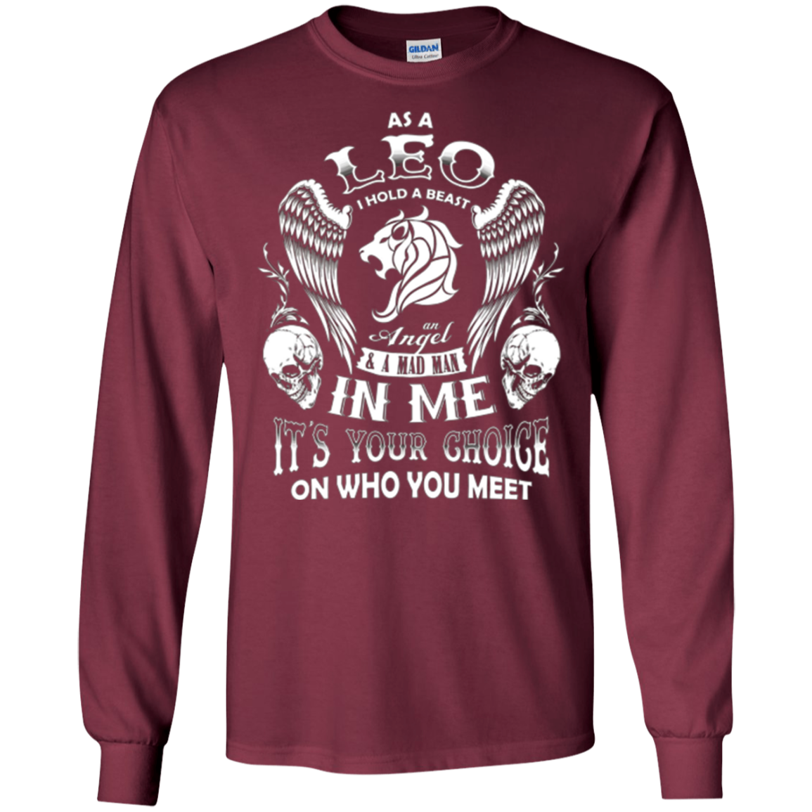 As A Leo I Hold A Beast And An Angel In Me T-Shirt