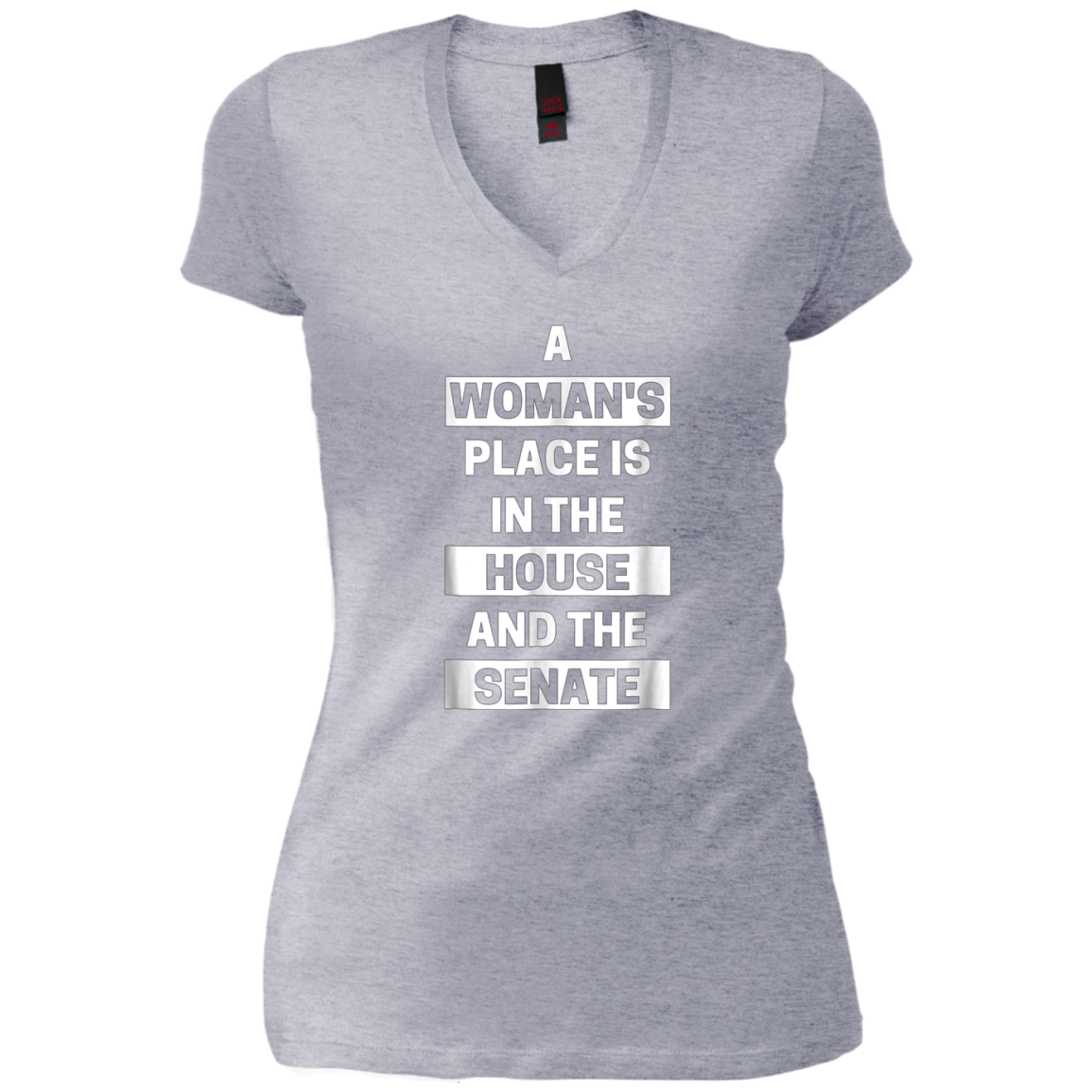 a woman's place is in the house and the senate t-shirt