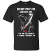 Image of Artilleryman T-shirt , Do Not Pray For An Easy Life
