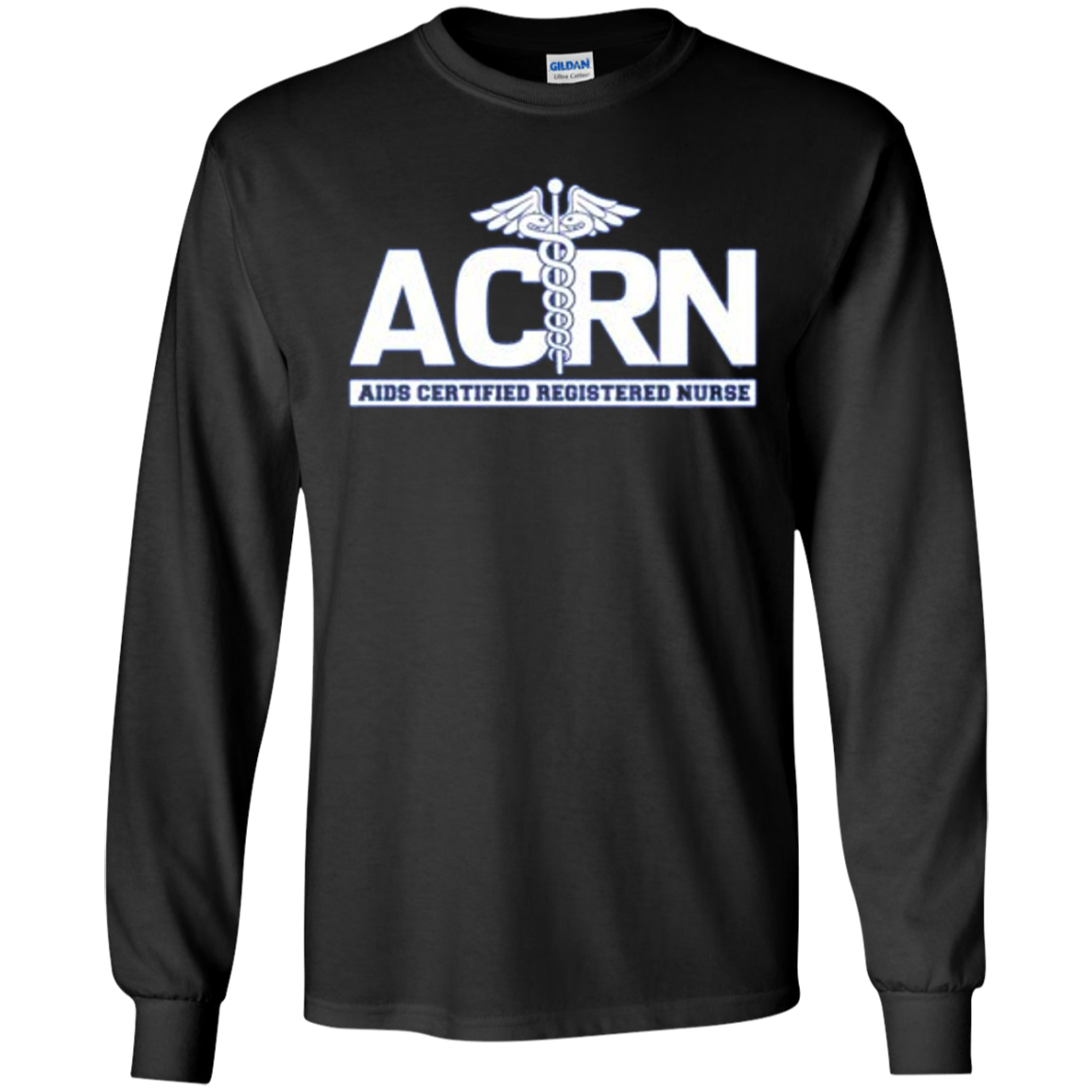 AIDS Certified Registered Nurse ACRN Hospital Staff Shirt