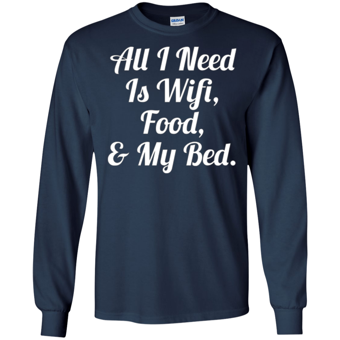 All I Need Is Wifi Food & My Bed TShirt Teen Boys & Girls