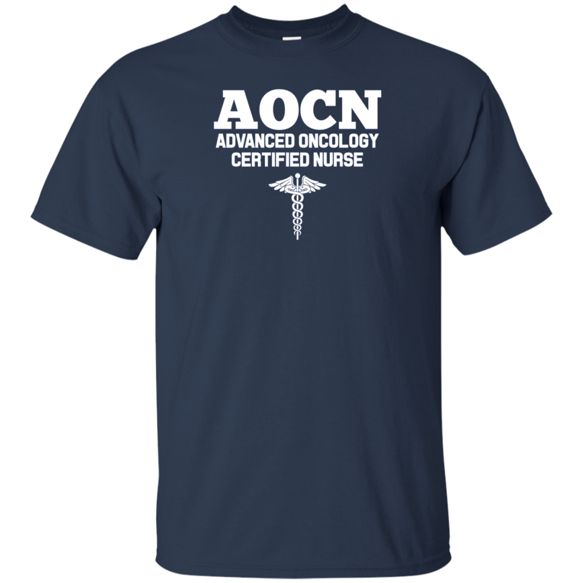 Advanced Oncology Registered Nurse AOCN Hospital Shirt