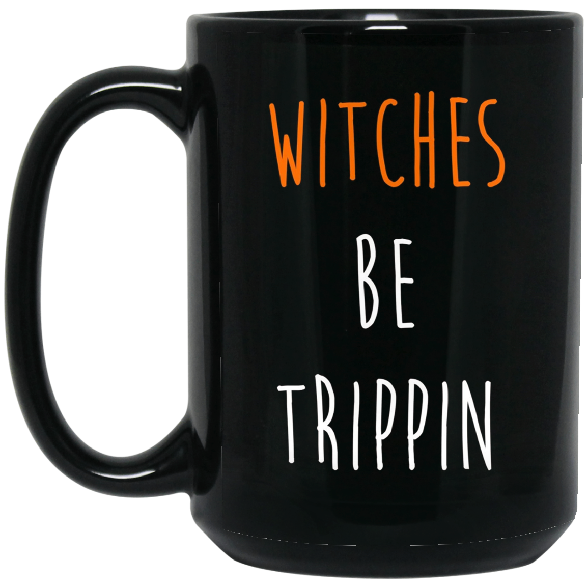 Funny Halloween T-shirt - Witches Be Trippin
