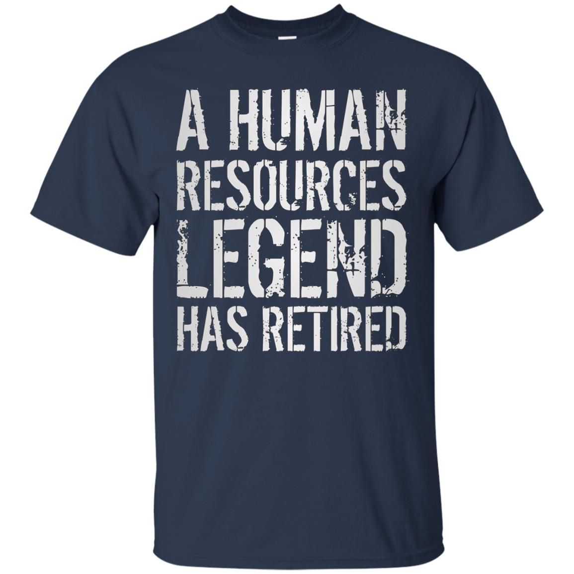 A Human Resources Legend Has Retired T-shirt Retirement Gift