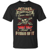 Image of Artilleryman T-shirt , Retired Artilleryman Been There Done