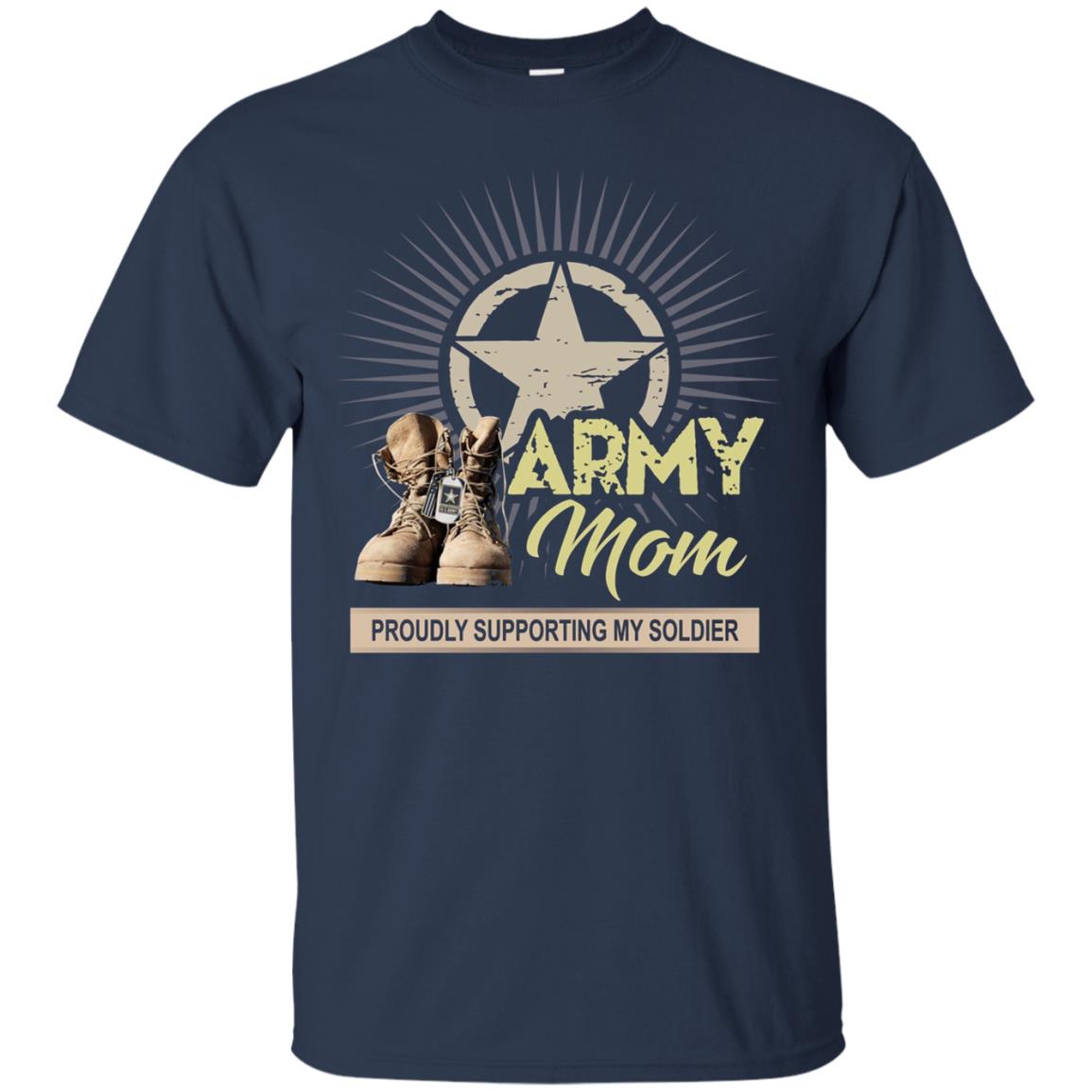 Army Mom Proudly Supporting My Soldier T-Shirt Veterans Gift