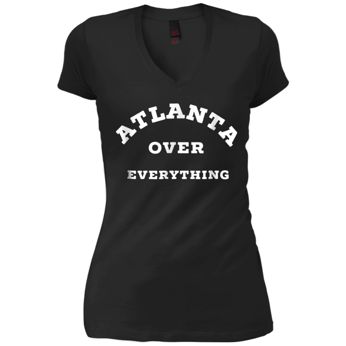 Atlanta Over Everything Atlanta Lover Gift T-shirt