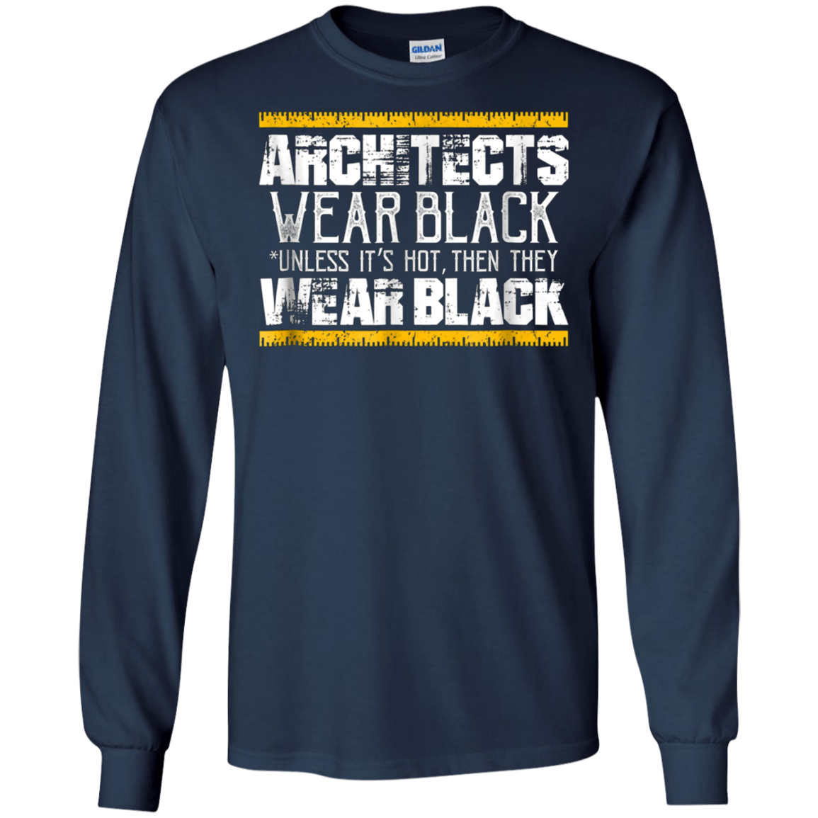 Architects Wear Black: Funny Architect Gift T-Shirt