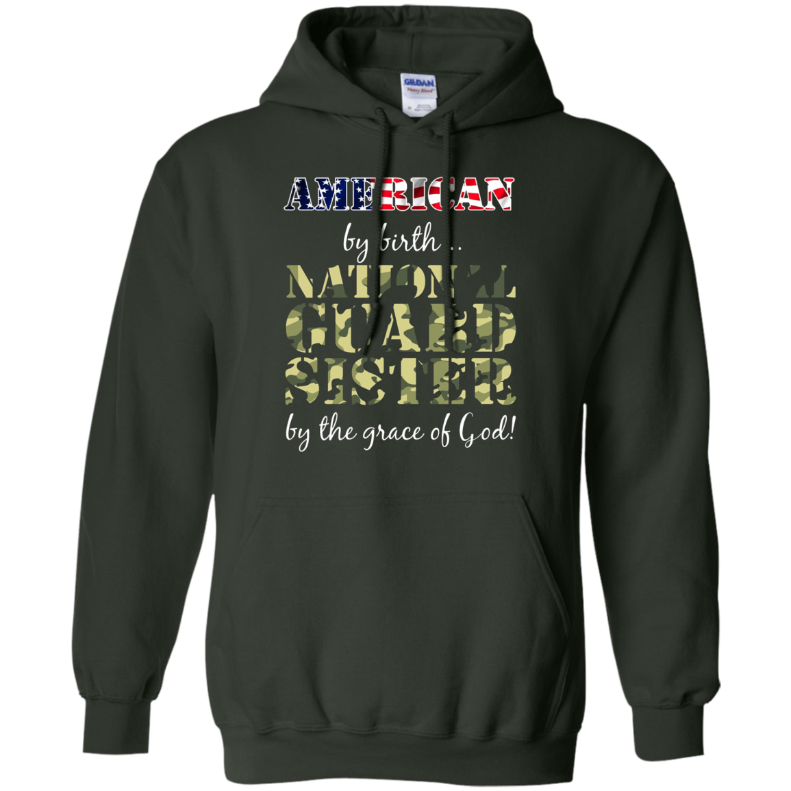 American By Birth National Guard Sister Grace of God T-Shirt