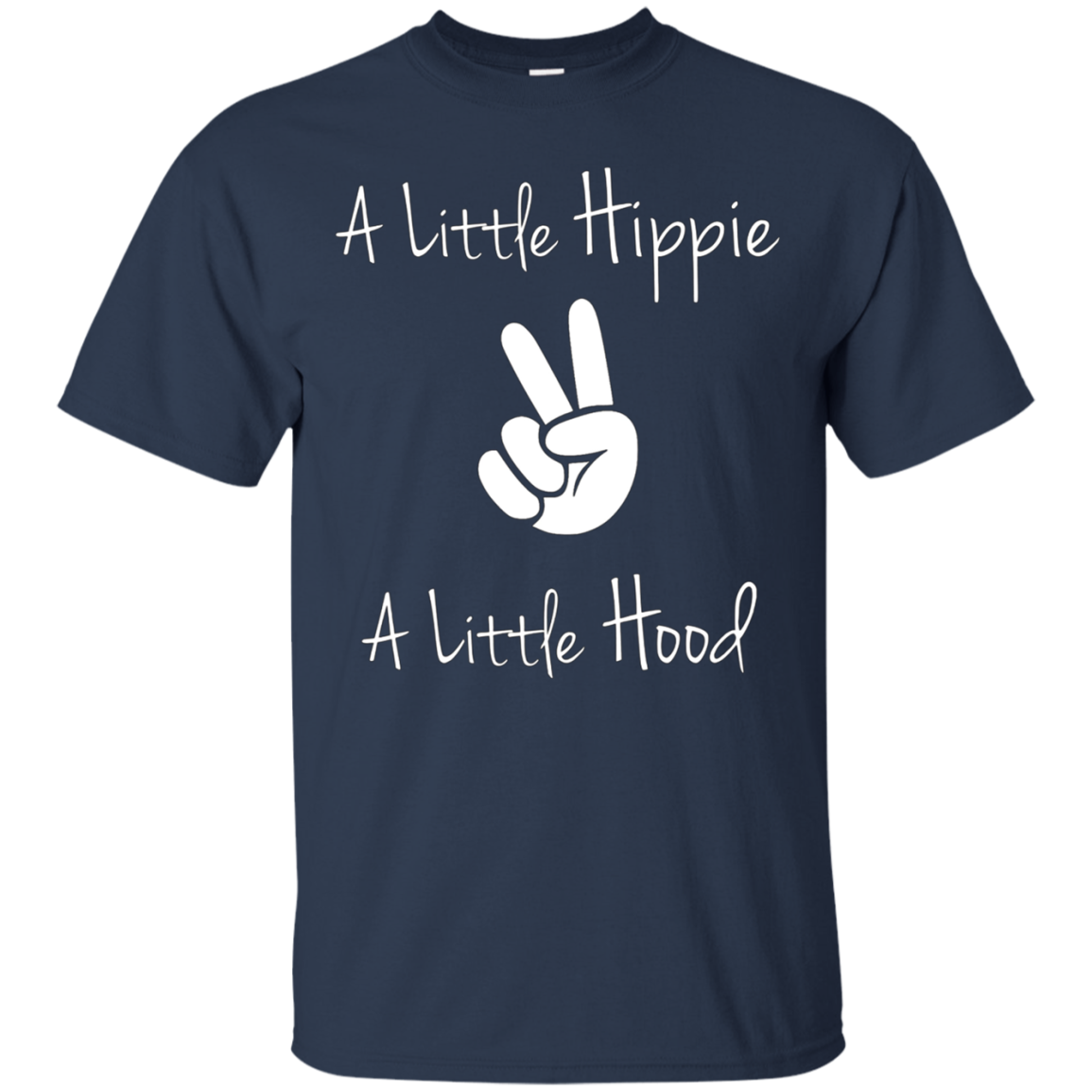 A Little Hippie A Little Hood T-Shirt | Funny Care Free Tee
