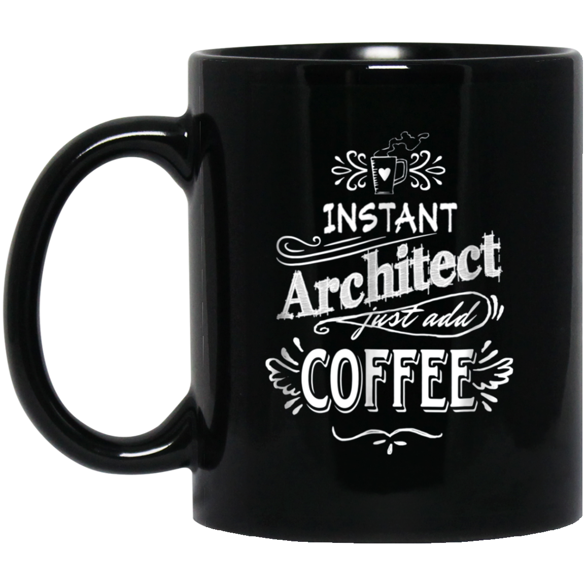 Architect T-Shirt Instant Architect Just Add Coffee Humor