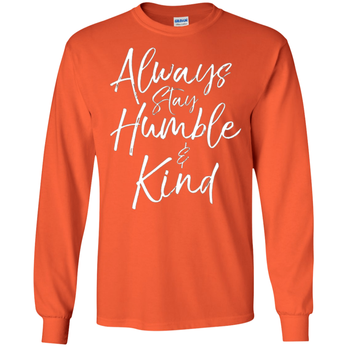Always Stay Humble and Kind Shirt Vintage Christian Tee