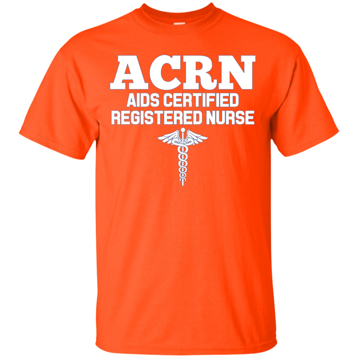 AIDS Certified Registered Nurse ACRN Hospital Staff Shirt