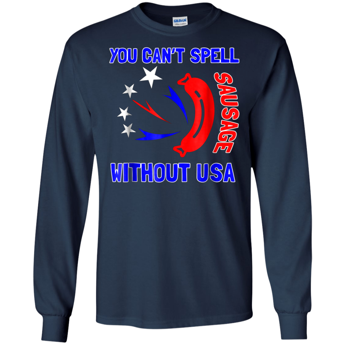 America - You Can't Spell Sausage Without USA T Shirt