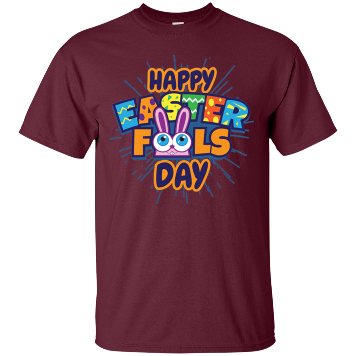 Funny Happy Easter 2018 April Fools Day T Shirt