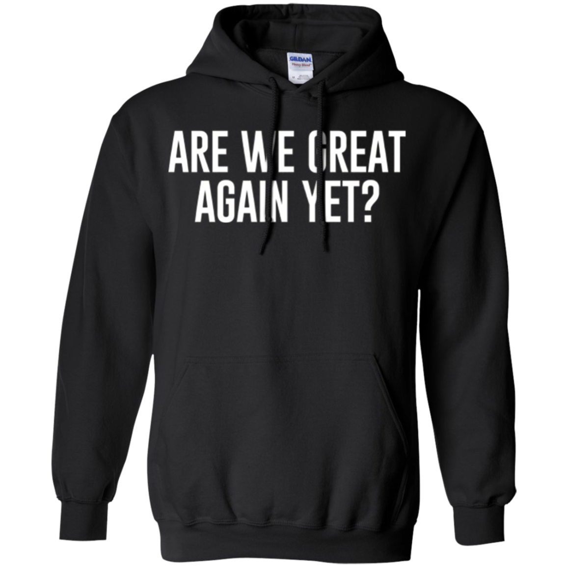 Are We Great Again Yet? - T-shirt