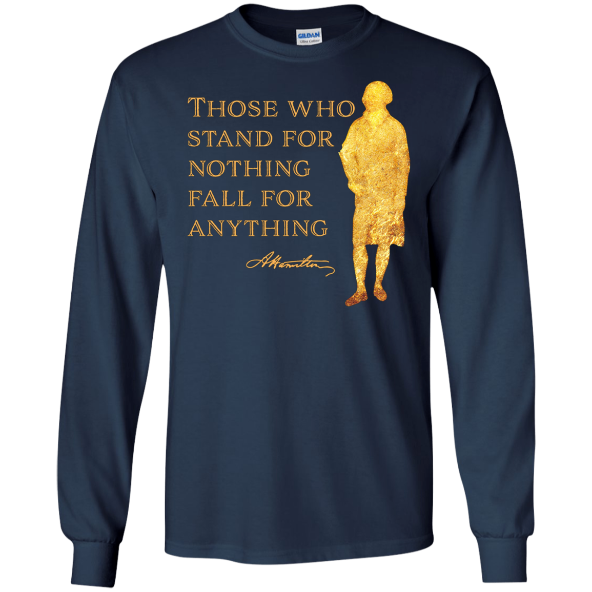 Alexander Hamilton Quote Shirt Gold Silhouette T-Shirt