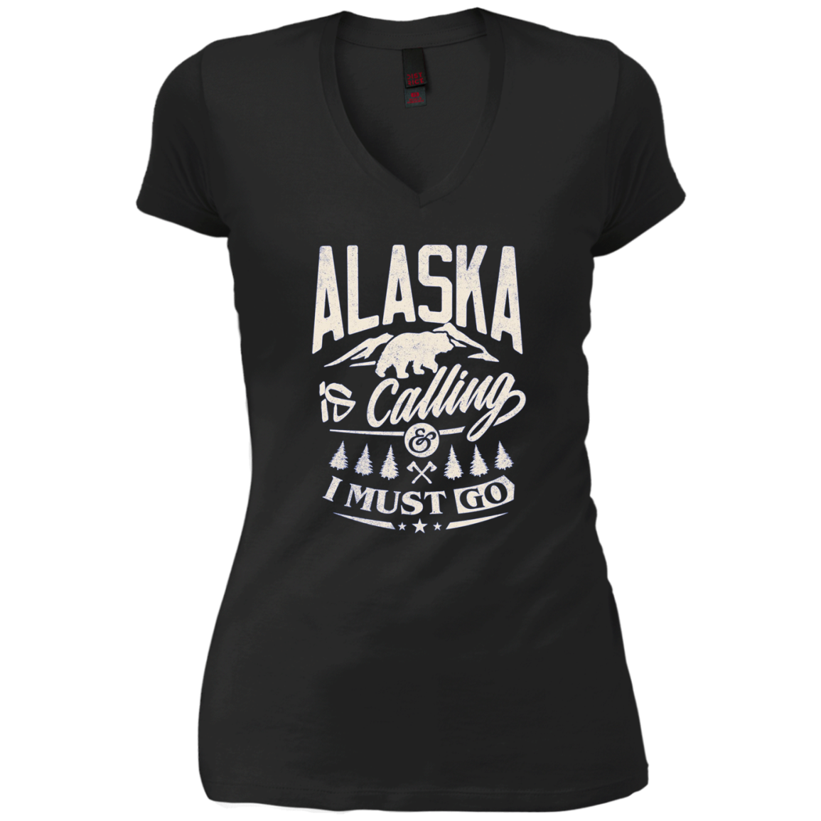 Alaska Shirt - Alaska is calling me and I must go