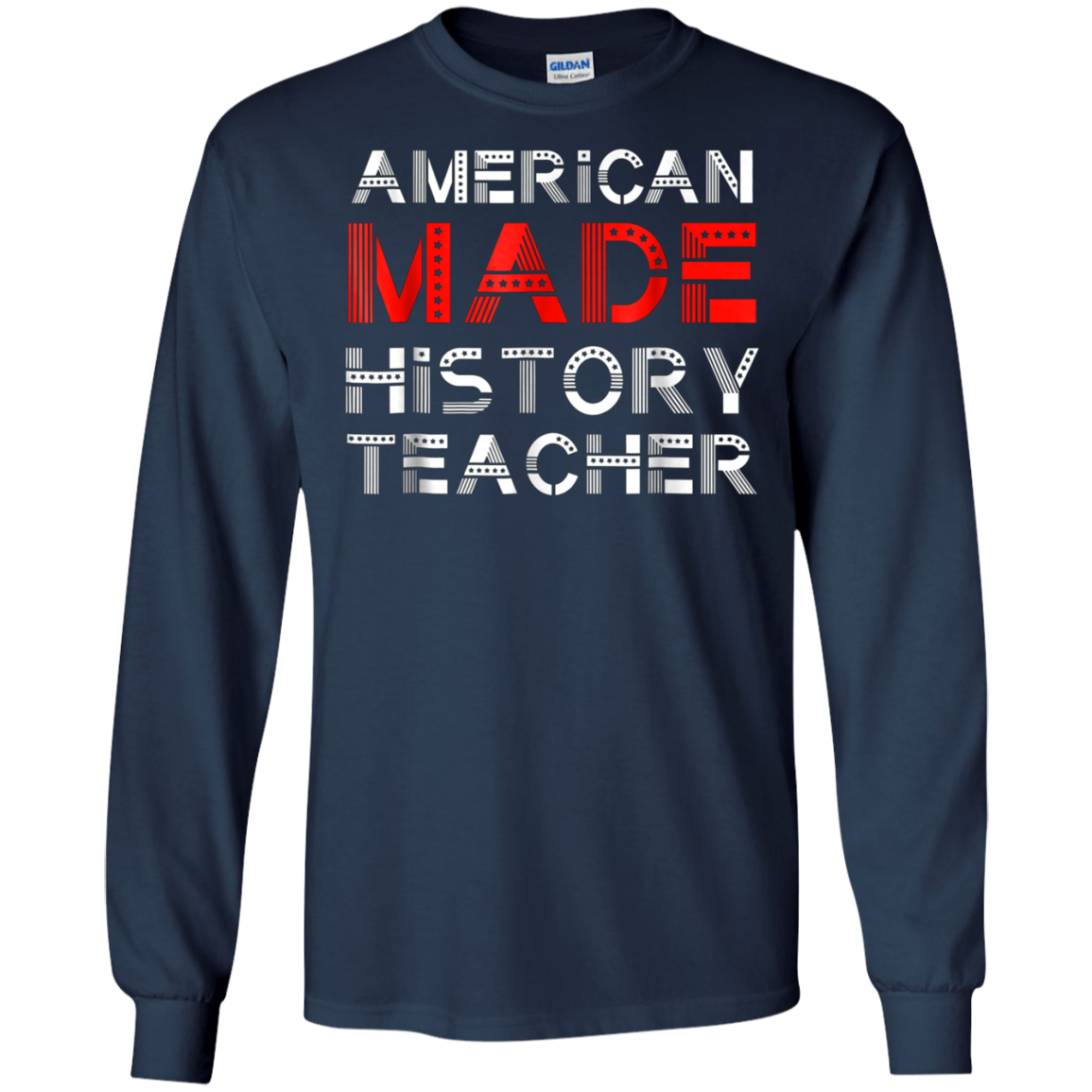 American Made History Teacher 4th Of July Patriotic Shirt