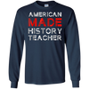 Image of American Made History Teacher 4th Of July Patriotic Shirt