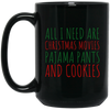 Image of All I Need are Christmas Movies Pajama Pants Cookies T-Shirt