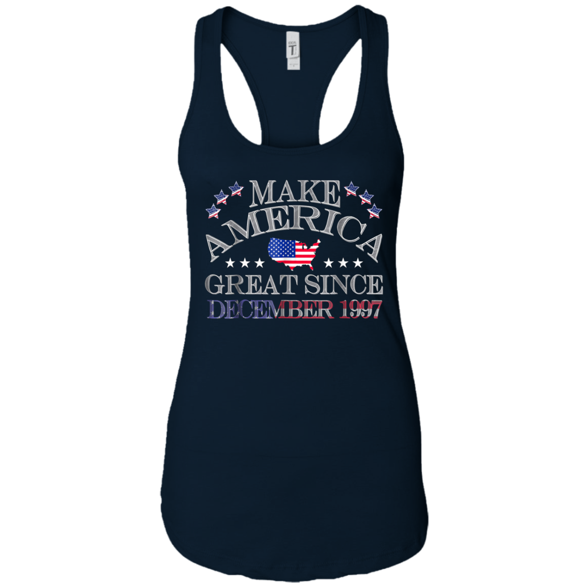America - Make America Great Since December 1997 21st Birthd