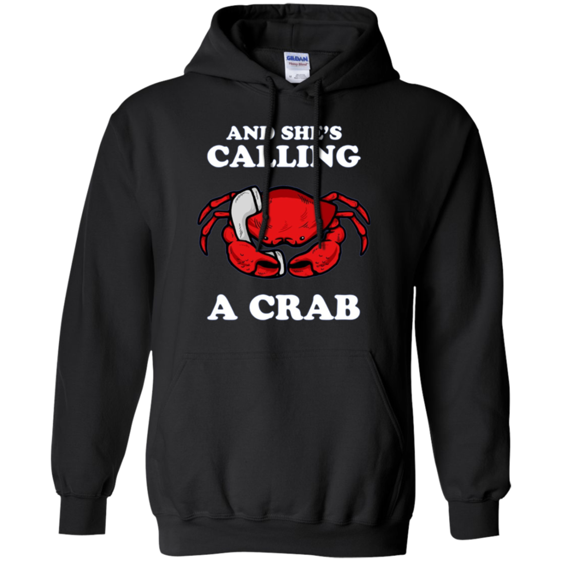 And She's Calling A Crab Long Sleeve Shirt