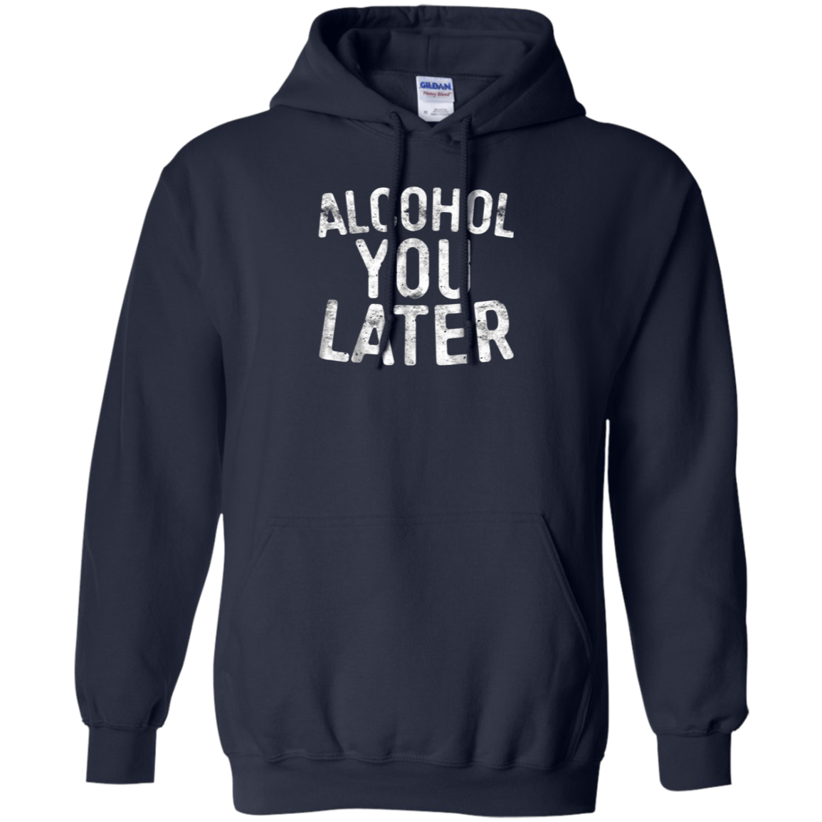 Alcohol You Later T-Shirt Funny Drinking Gift Shirt