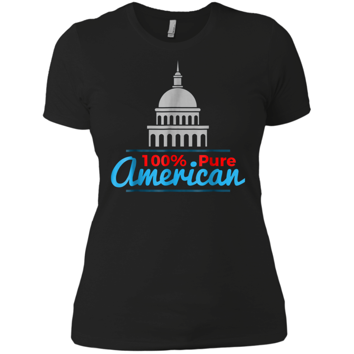 100% Pure American Proud Artwork T Shirt USA Citizen Gift