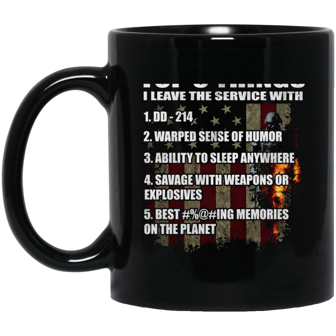 5 Things I Leave The Service With T-shirt Fantastic Veteran