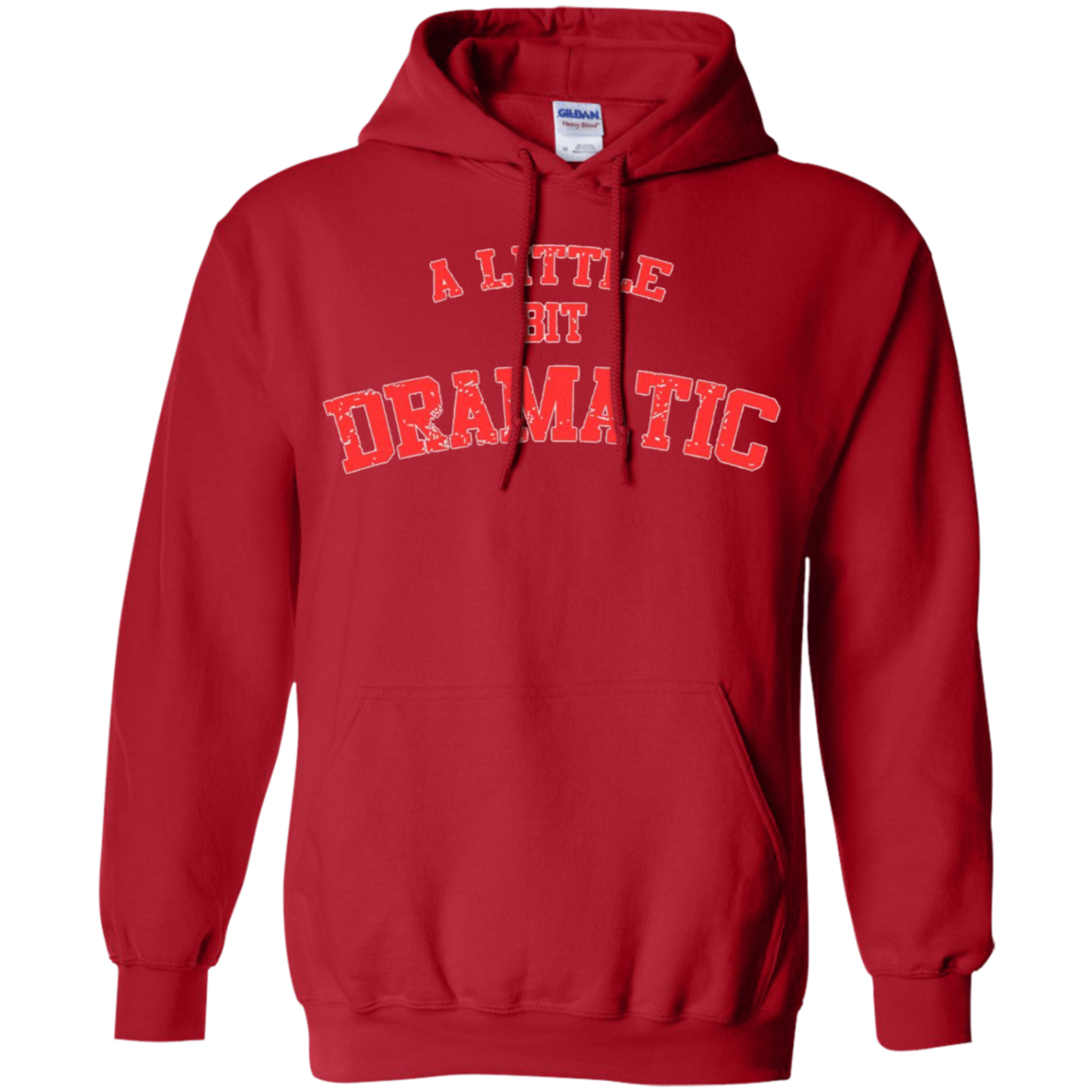 A Little Bit Dramatic T-Shirt