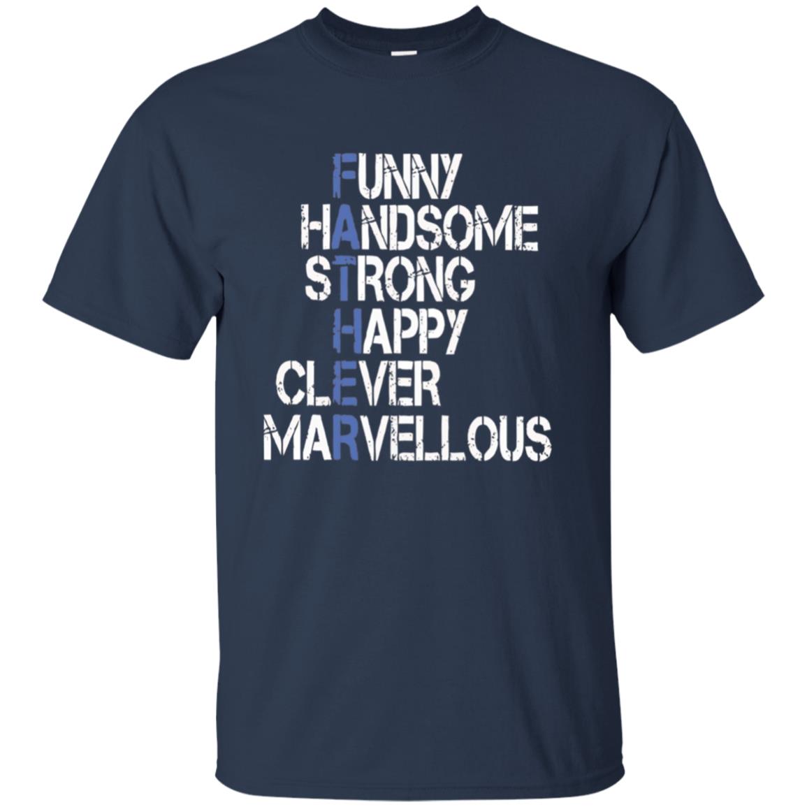 Funny Handsome Strong Is Father Long Sleeve T Shirt