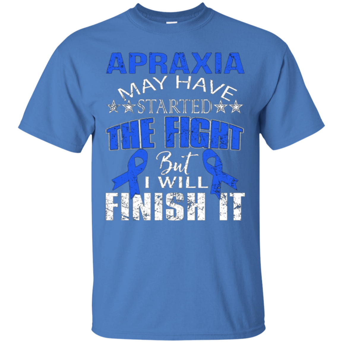 Apraxia started the fight i'll finish it t shirt
