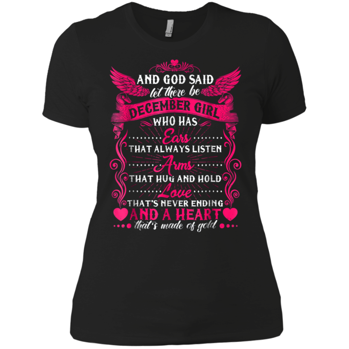 And God Said Let There Be December Girl T-shirt