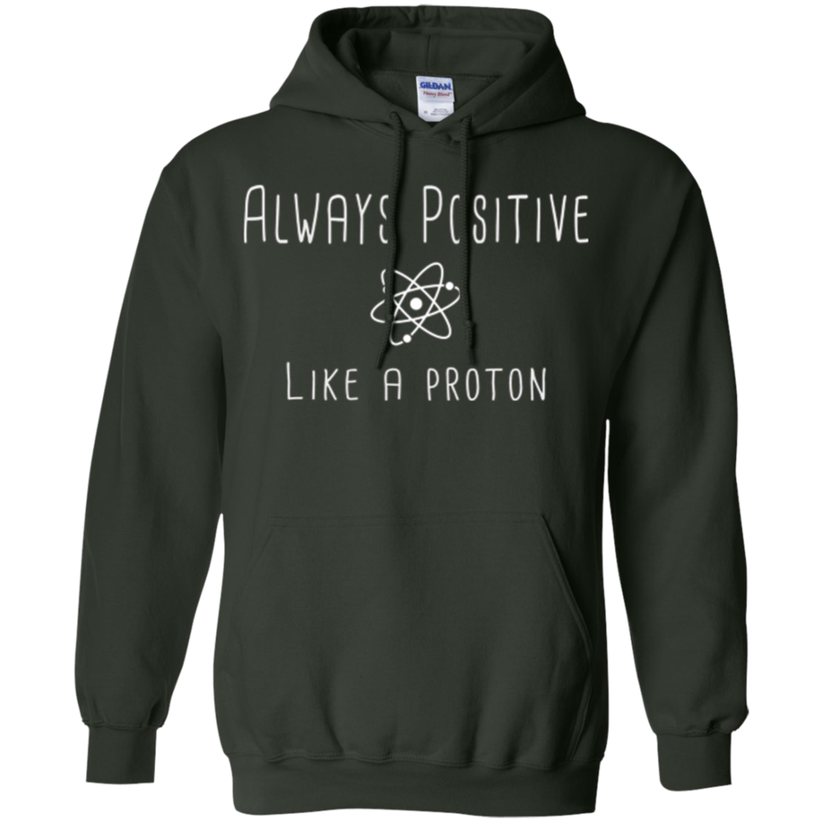Always Positive Like A Proton Science T-Shirt