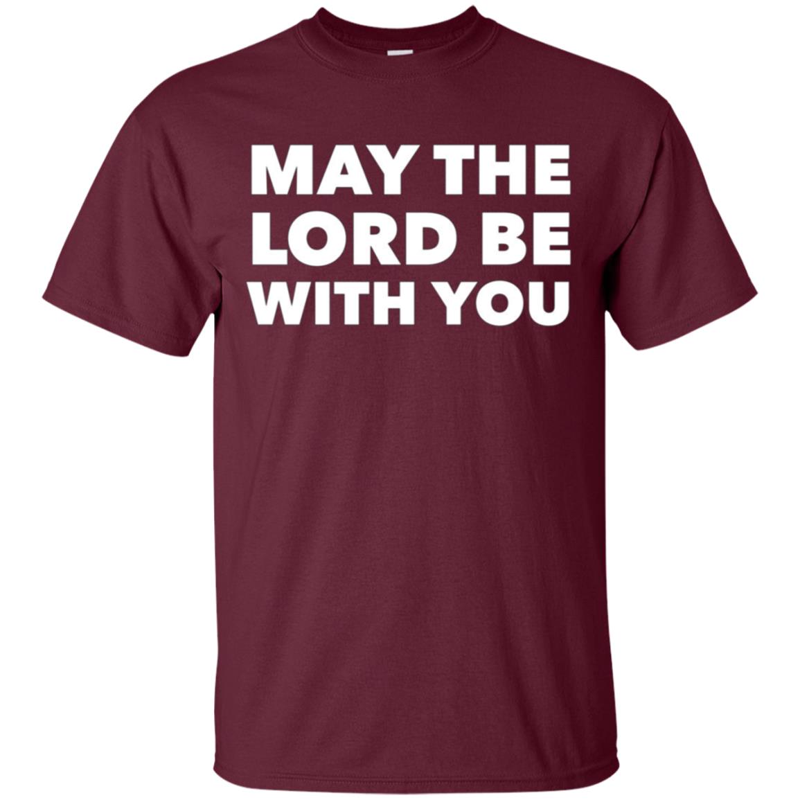 "May the Lord Be With You" LS Shirt