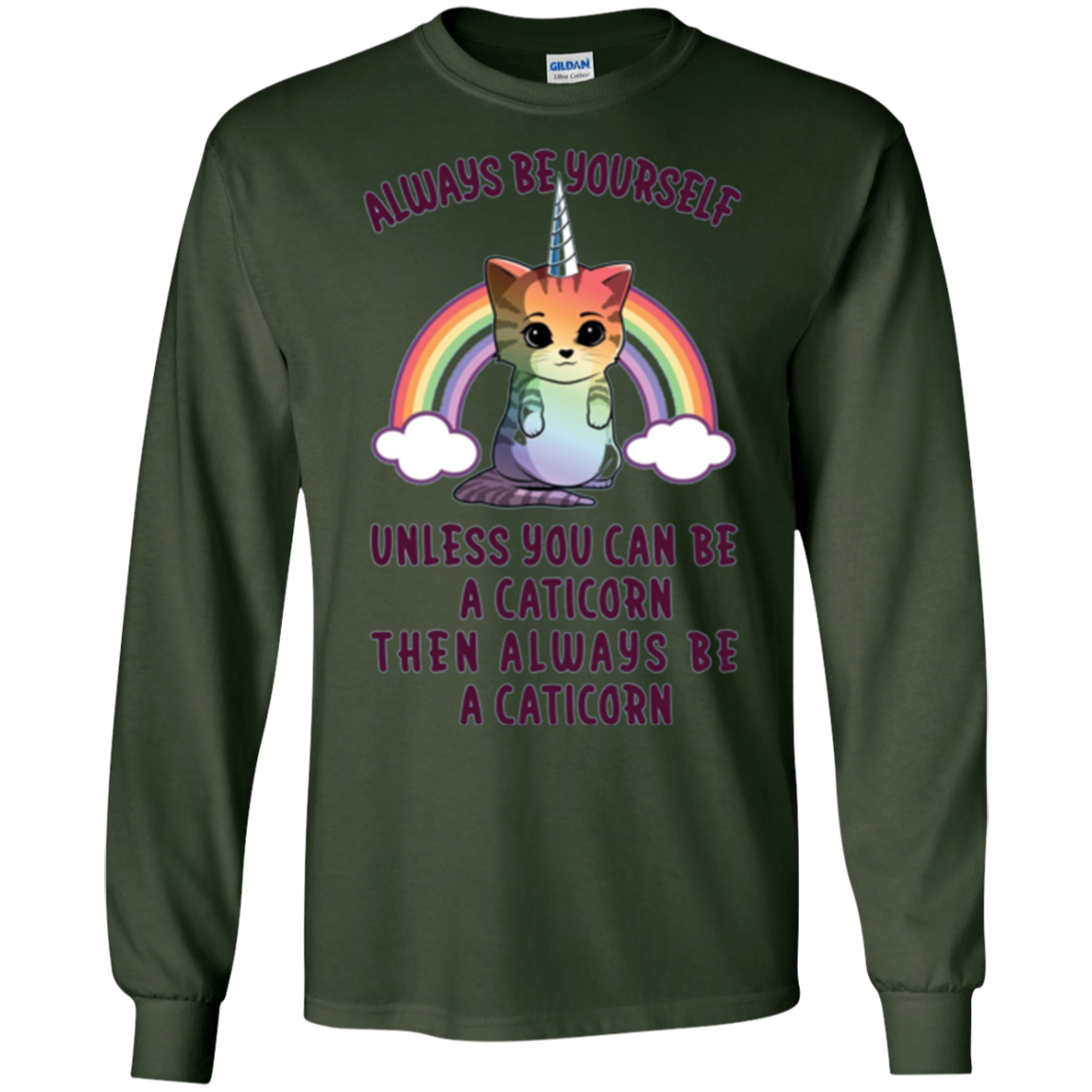 Always Be Yourself Unless You Can Be A Caticorn T Shirt Gift