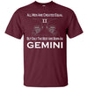 Image of All Men Created Equal But Only The Best Are Born As Gemini