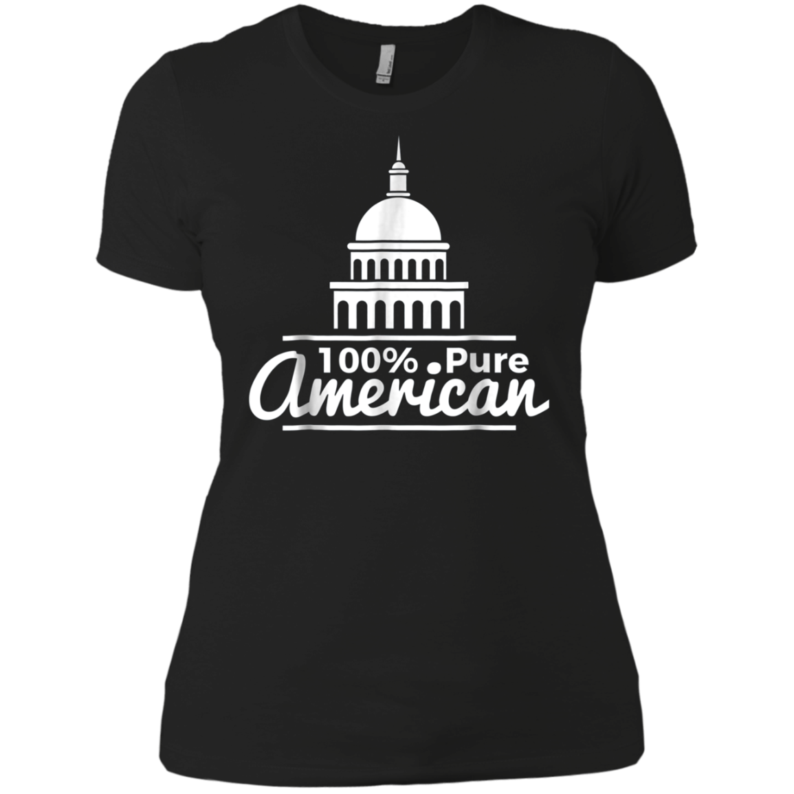 100% Pure American Proud Artwork T Shirt USA Citizen Gift