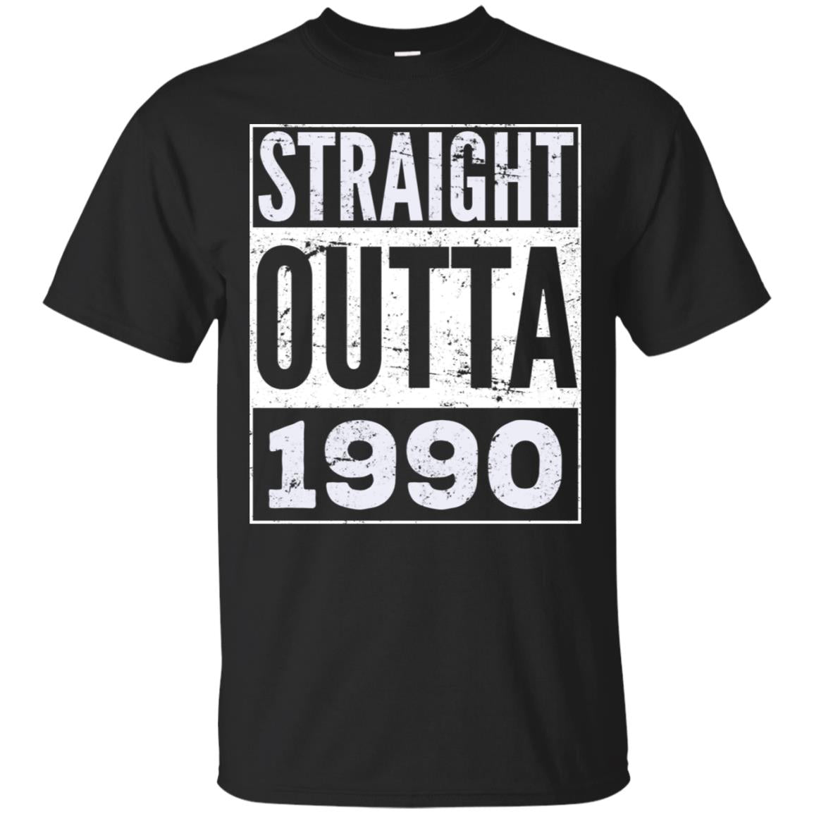 Adult Straight Outta 1990 T-Shirt Funny Birthday