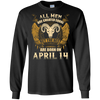 Image of All Men Are Created Equal The Best Are Born April 14th Tee