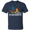 Image of Always Remember 9/11 Patriot Day Memorial Tshirt