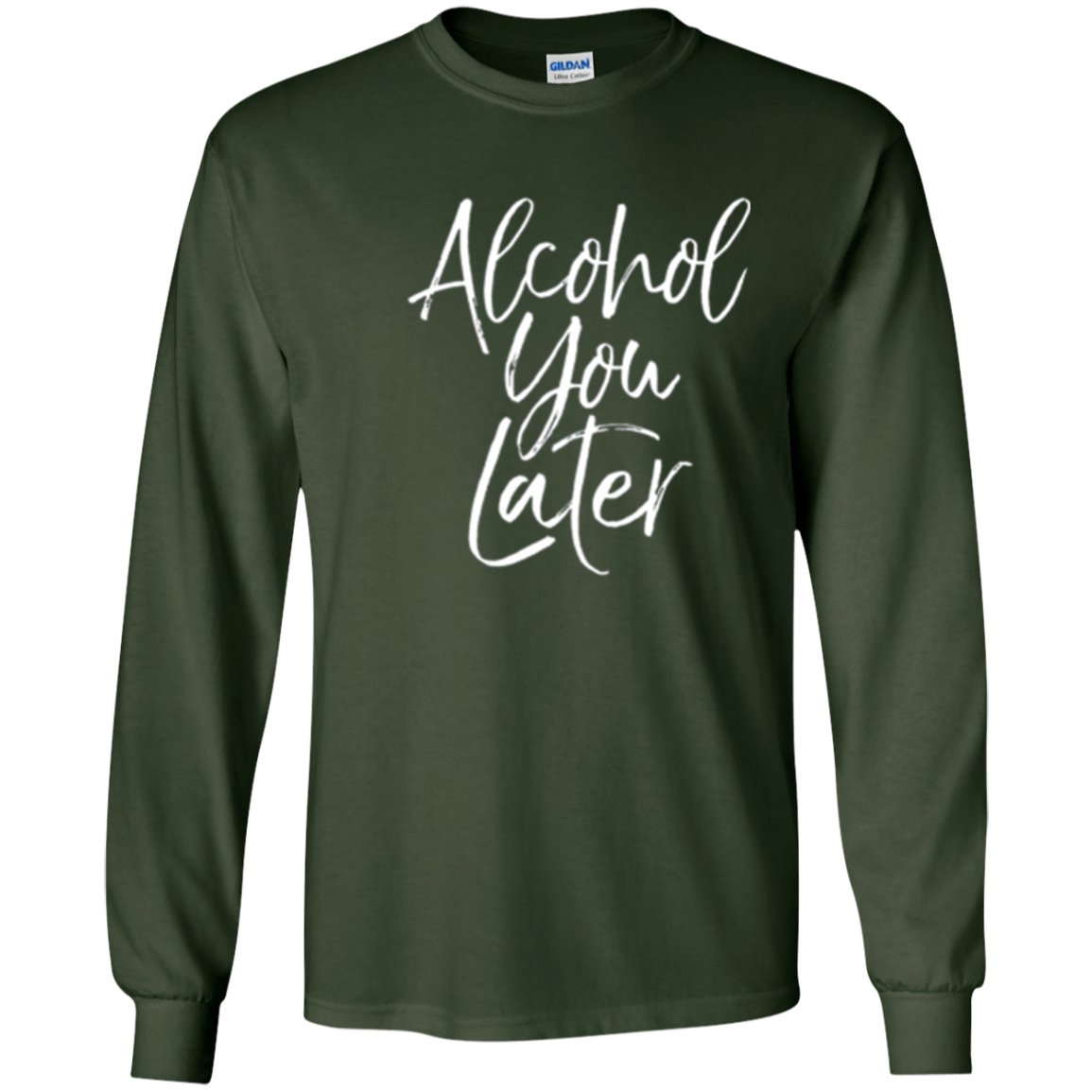 Alcohol You Later Shirt Funny Beer Pun Call You Drinking Tee