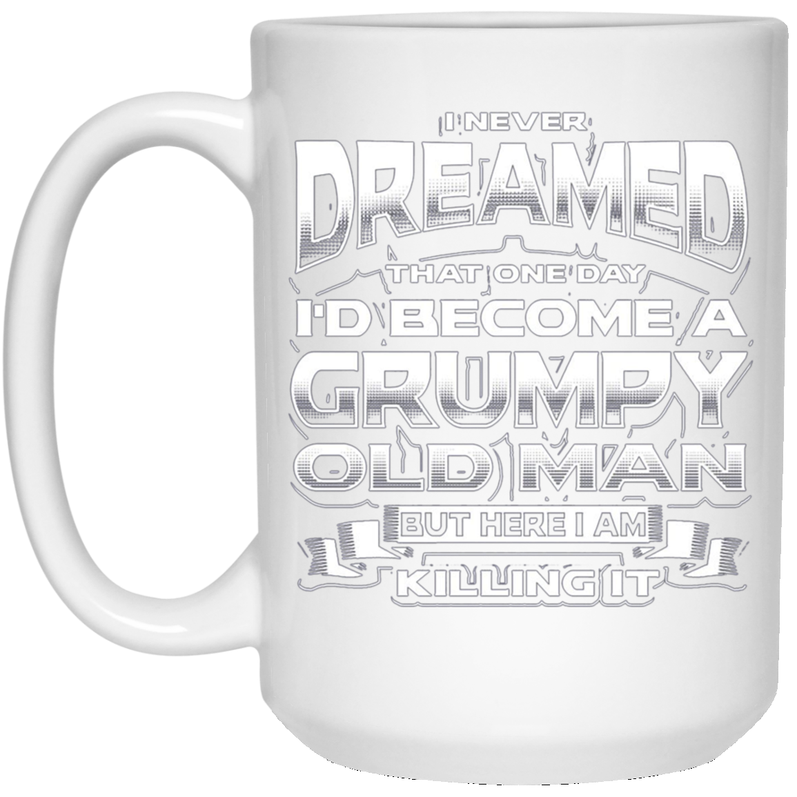 A Grumpy Old Man T-shirt