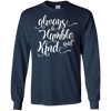 Image of Soyez toujours humble et gentil Shirt Citation positive de Thanksgiving