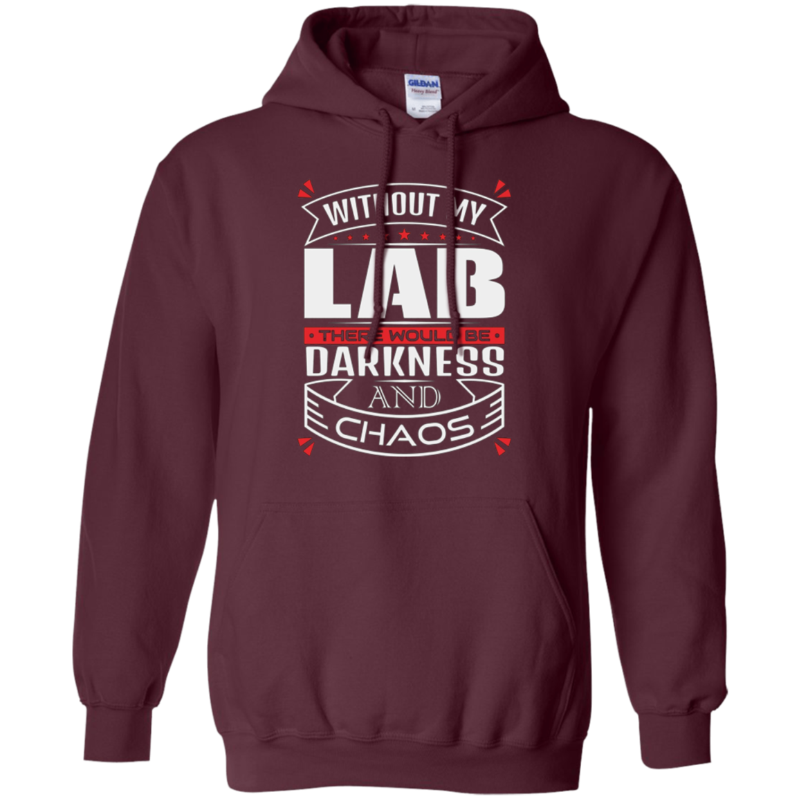 Without my Dog Theres Darkness and Chaos Lab